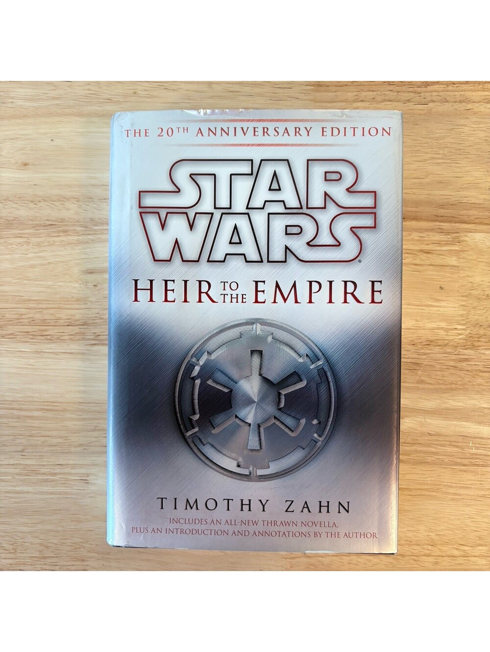 Heir to the Empire: Star Wars Legends: The 20th Anniversary Edition by Timothy Z